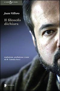 Il filosofo dichiara - Juan Villoro - Libro Titivillus 2015, Lo spirito del teatro | Libraccio.it