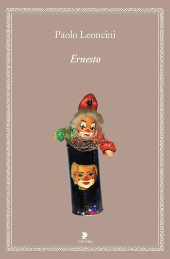 Ernesto - Paolo Leoncini - Libro Titivillus 2021, Alberi | Libraccio.it