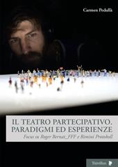 Il teatro partecipativo. Paradigmi ed esperienze. Focus su Roger Bernat_FFF e Rimini Protokoll