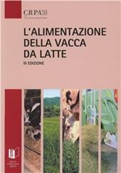 L'alimentazione della vacca da latte