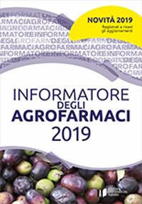 Informatore degli agrofarmaci 2019  - Libro L'Informatore Agrario 2019 | Libraccio.it