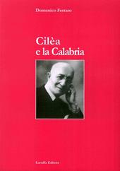 Cilèa e la Calabria