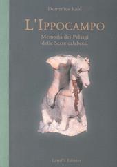 L' ippocampo. Memoria dei pelasgi delle serre calabresi