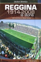 Reggina (1914-2008). La storia