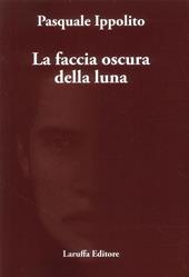 La faccia oscura della luna