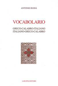 Image of Vocabolario Greco-Calabro-Italiano. Italiano-Greco-Calabro