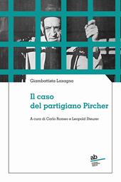 Il caso del partigiano Pircher