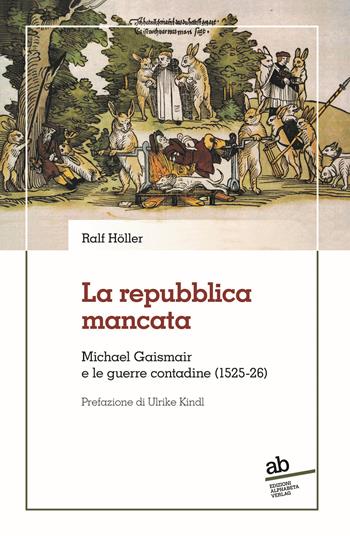 La Repubblica mancata - Ralf Höller - Libro Alphabeta 2025, Territorio/Gesellschaft | Libraccio.it
