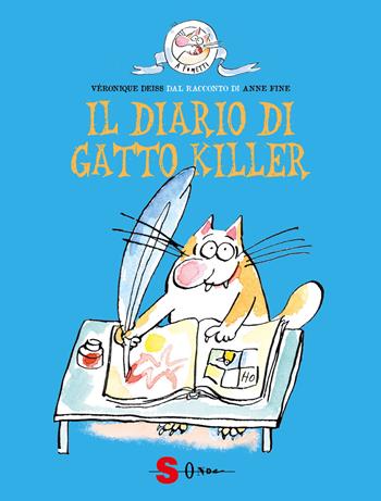 Il diario di Gatto Killer. Dal racconto di Anne Fine - Véronique Deiss - Libro Sonda 2019 | Libraccio.it