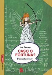 Caso o fortuna? Un approccio matematico