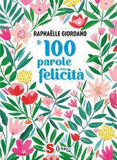 Le 100 parole della felicità