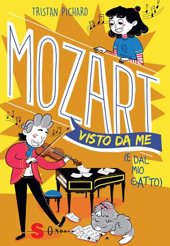 Mozart visto da me (e dal mio gatto) - Tristan Pichard - Libro Sonda 2020, 100% Bio | Libraccio.it