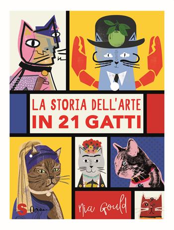 La storia dell'arte in 21 gatti - Nia Gould - Libro Sonda 2020 | Libraccio.it