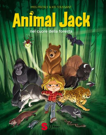 Animal Jack. Nel cuore della foresta. Vol. 1 - Kid Toussaint - Libro Sonda 2021 | Libraccio.it