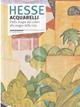 Acquarelli - Hermann Hesse - Libro Stampa Alternativa 1993, Fiabesca | Libraccio.it