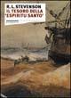 Il tesoro della «Espiritu Santo» - Robert Louis Stevenson - Libro Stampa Alternativa 1997, Fiabesca | Libraccio.it