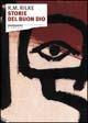 Storie del buon Dio - Rainer Maria Rilke - Libro Stampa Alternativa 1997, Fiabesca | Libraccio.it