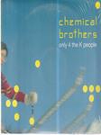 Chemical Brothers. Only 4 the K people. Con CD. Ediz. italiana e inglese - Vanni Neri, Giorgio Campani - Libro Stampa Alternativa 1999, Sonic book | Libraccio.it
