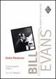 Bill Evans. Ritratto d'artista con pianoforte - Enrico Pieranunzi - Libro Stampa Alternativa 2000, New Jazz people | Libraccio.it