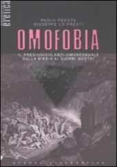 Omofobia. Il pregiudizio anti-omosessuale dalla Bibbia ai giorni nostri