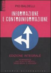 Informazione e controinformazione. Ediz. integrale