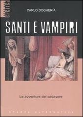 Santi e vampiri. Le avventure del cadavere