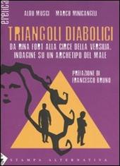 Triangoli diabolici. Da Rina Fort alla Circe della Versilia. Indagine su un archetipo del Male