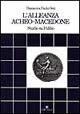 L' alleanza acheo-macedone. Studio su Polibio - Domenica P. Orsi - Libro Edipuglia 1991, Documenti e studi | Libraccio.it