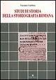Studi di storia della storiografia romana - Luciano Canfora - Libro Edipuglia 1993, Documenti e studi | Libraccio.it