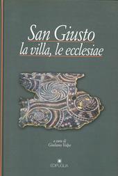 San Giusto. La villa, le ecclesiae