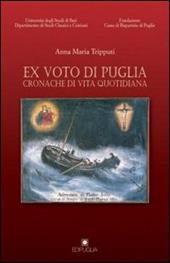 Ex voto di Puglia. Cronache di vita quotidiana