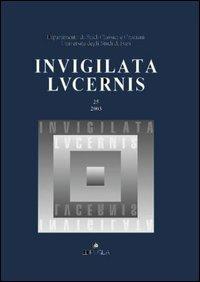 Invigilata lucernis. Vol. 24  - Libro Edipuglia 2002, Univ. Bari-Dip.studi classici e cristiani | Libraccio.it