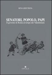 Senatori, popolo, papi. Il governo di Roma al tempo dei valentiniani