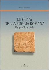 Le città della puglia romana. Un profilo sociale