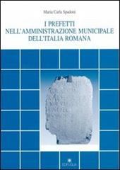 I prefetti nell'amministrazione municipale dell'Italia romana