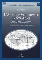 L' Anatolia meridionale in Strabone. Libro XIV della geografia