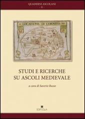 Studi e ricerche su Ascoli medievale