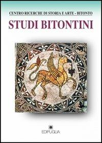 Studi bitontini vol. 91-92  - Libro Edipuglia 2012, Studi bitontini | Libraccio.it