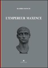 L' empereur Maxence
