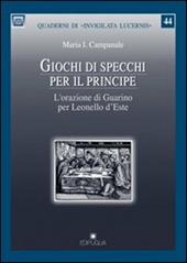 Giochi di specchi per il principe. L'orazione di Guarino per Leonello d'Este