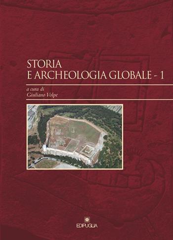 Storia e archeologia globale. Vol. 1  - Libro Edipuglia 2015, Insulae Diomedeae | Libraccio.it