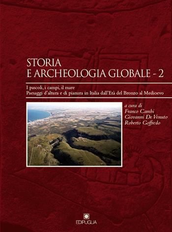 Storia e archeologia globale. Vol. 2: I pascoli, i campi, il mare. Paesaggi d'altura e di pianura in Italia dall'età del bronzo al medioevo.  - Libro Edipuglia 2015, Insulae Diomedeae | Libraccio.it