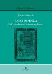 Amici di penna. Dall'epistolario di Sidonio Apollinare