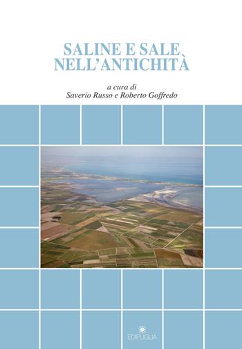 Saline e sale nell'antichità  - Libro Edipuglia 2018, Documenti e studi | Libraccio.it