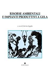 Risorse ambientali e impianti produttivi a Gela