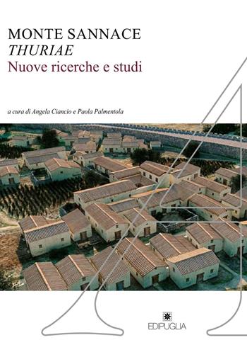 Monte Sannace. Thuriae. Nuove ricerche e studi. Con CD-ROM  - Libro Edipuglia 2019, Adrias | Libraccio.it