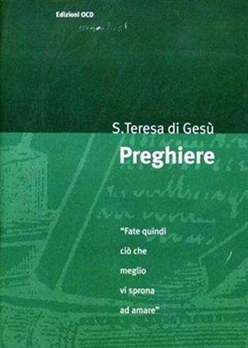 Preghiere - Teresa Di Gesù - Libro OCD 2001, Preghiere | Libraccio.it