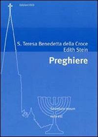 Preghiere - Edith Stein - Libro OCD 2008, Preghiere | Libraccio.it