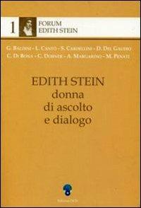 Edith Stein. Donna di ascolto e dialogo  - Libro OCD 2005, Forum Edith Stein | Libraccio.it