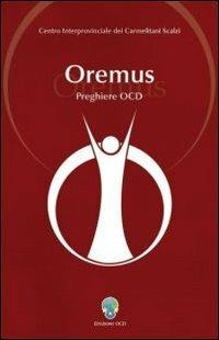 Oremus  - Libro OCD 2007 | Libraccio.it